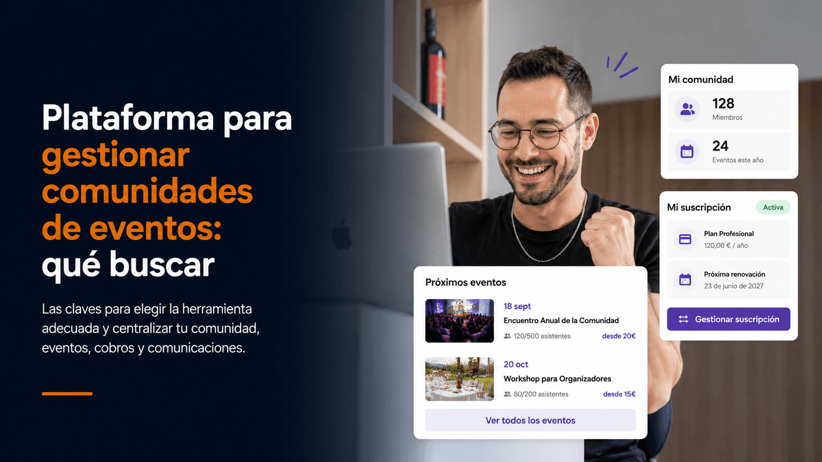 Plataforma para gestionar comunidades de eventos: qué buscar Plataforma para gestionar comunidades de eventos: qué buscar